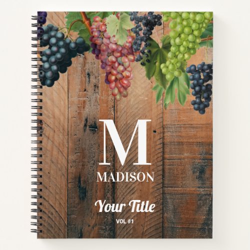 Rustic Vineyard Wood  Grapes Monogram Notebook