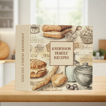 Rustic Vintage Kitchen Bread Family Recipe 3 Ring Binder by ALittleSticky at Zazzle