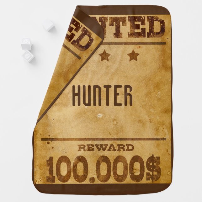 Rustic Wanted $100000 Personalized  Baby Blanket (In Situ)