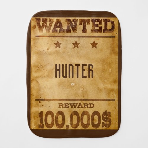 Rustic Wanted 100000 Personalized  Baby Burp Cloth