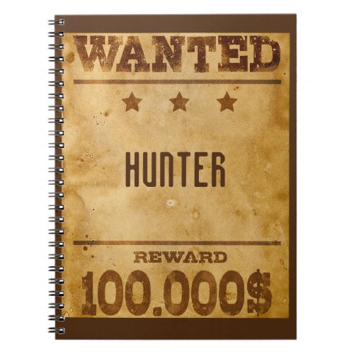 Rustic Wanted 100000 Personalized  Notebook