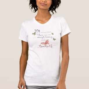 Rustic Watercolor Butterflies Quote T-Shirt