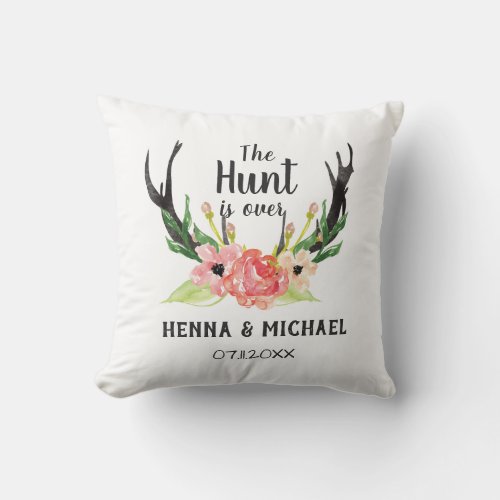 Rustic Watercolor Floral Boho Hunt is Over Wedding Throw Pillow