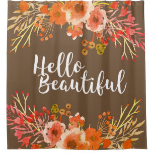 Rustic Watercolor Flowers Hello Beautiful Script Shower Curtain