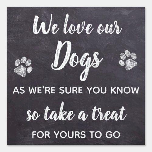 Rustic We Love Our Dog Biscuit Treat Wedding Favor Sign
