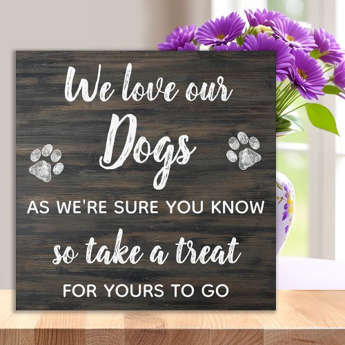 Rustic We Love Our Dogs Biscuit Bar Wedding Favor Sign