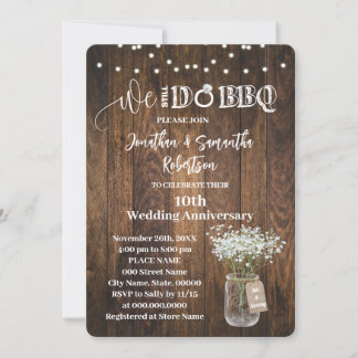 Rustic We still do BBQ Wedding Anniversary Invitation
