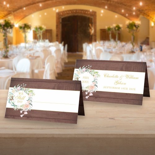 Rustic We Still Do Floral Anniversary Vow Renewal Place Card