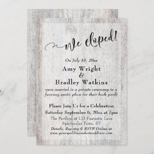 Rustic Weathered Gray Wood We Eloped Celebration Invitation
