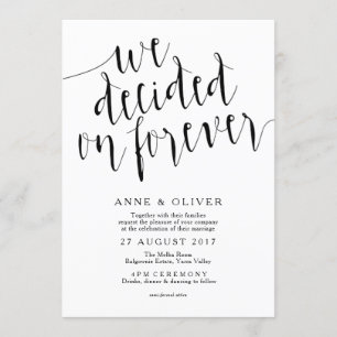 Rustic Wedding Invitation We Decided on Forever