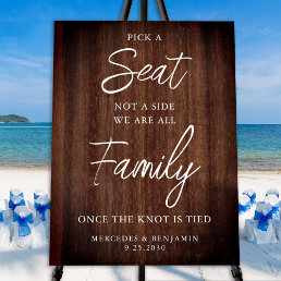 Rustic Wedding Personalized Pick A Seat Not A Side Foam Board