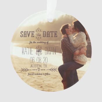 Rustic Wedding Save The Date Photo Ornament by epclarke at Zazzle