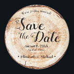 Rustic wedding Save the date Printed Wood Magnet<br><div class="desc">Announce the joyous news of your upcoming rustic wedding with our Rustic Wedding Save the Date Printed Wood Magnet. These unique circle magnets offer a charming and rustic touch, making them the perfect choice to set the tone for your special day. The magnet features a printed wood grain cut slab...</div>