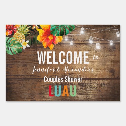 Rustic Welcome Luau Party Yard Sign