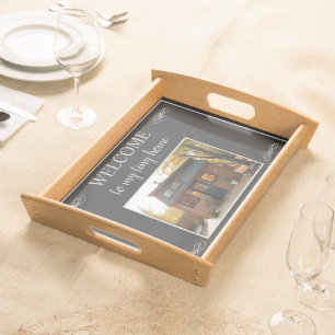 Rustic welcome to my tiny home photo serving tray