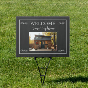 Rustic welcome to my tiny home photo sign