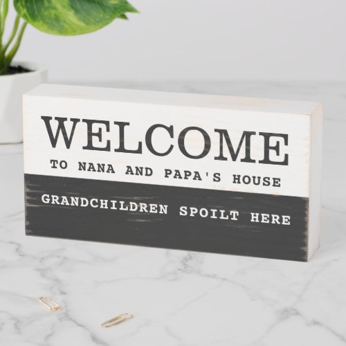 Rustic Welcome To Nana And Papas House   Wooden Box Sign