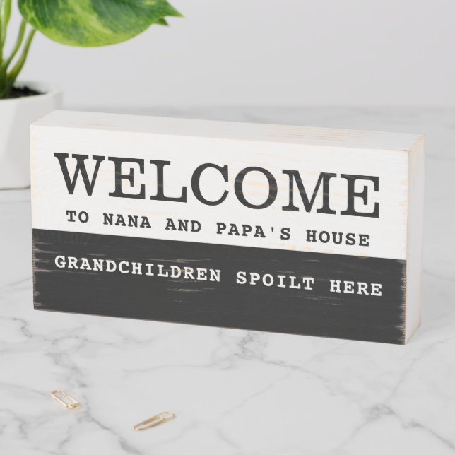 Rustic Welcome To Nana And Papa's House   Wooden Box Sign (In Situ Horizontal)
