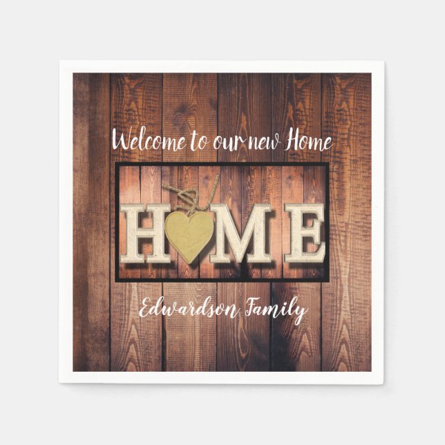 Rustic welcome to our new home family name napkins (Front)
