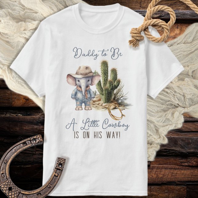 Rustic Western Elephant Cowboy Mommy to Be T-Shirt (Rustic Western Elephant Cowboy Boy Baby Shower Daddy to Be "A Little Cowboy Is On His Way!")