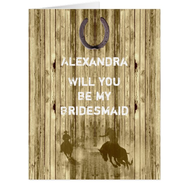 Rustic western wild west will you be my bridesmaid cards (Front)