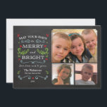 Rustic Whimsical Chalkboard Holiday 3-Photo Card<br><div class="desc">May your days be merry and bright! Personalize this fun and whimsical rustic holiday three photo card with your family pictures and names. 

Photo credit: diggerdanno</div>