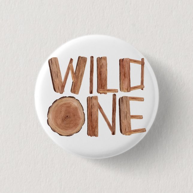 Rustic Wild One Wooden 1st Birthday   Button (Front)
