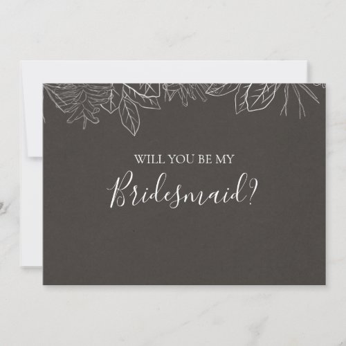 Rustic Winter  Charcoal Bridesmaid Proposal Card