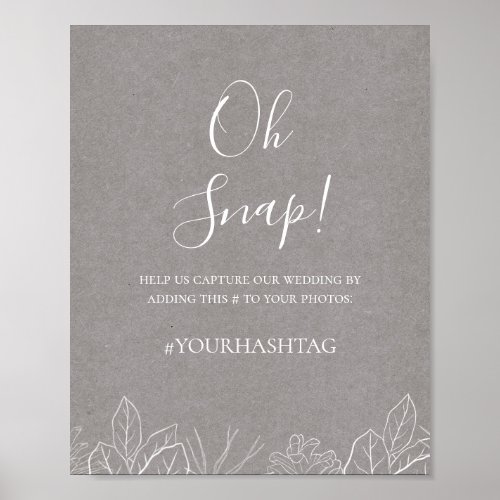 Rustic Winter  Grey Oh Snap Wedding Hashtag Sign