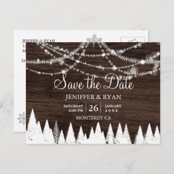 Rustic Winter Wedding Save The Date Postcard by aquachild at Zazzle