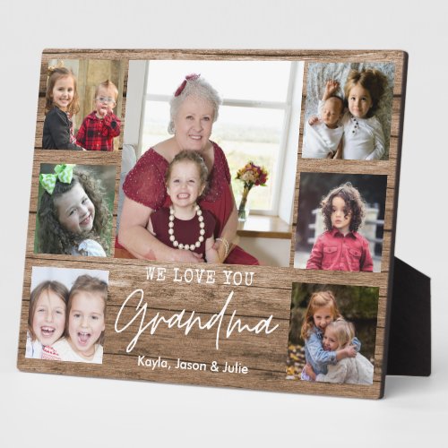 Rustic Wood 7 Photo Collage We Love You Grandma Plaque