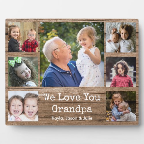 Rustic Wood 7 Photo Collage We Love You Grandpa Plaque