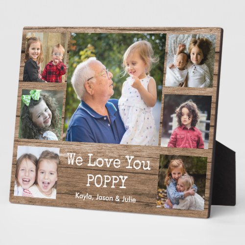 Rustic Wood 7 Photo Collage We Love You Poppy Plaque