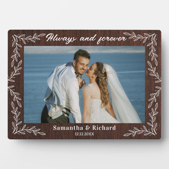 Rustic Wood Always And Forever Wedding Photo Plaque (Front)