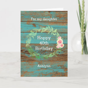Rustic Wood and Watercolor Floral 40th Birthday Card