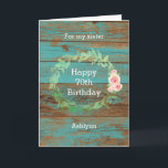 Rustic Wood and Watercolor Floral 70th Birthday Card<br><div class="desc">A rustic personalized 70th birthday card for her. You will be able to personalize the front of this pretty teal wood birthday card with her age and name. A unique birthday keepsake for her 70th birthday.</div>
