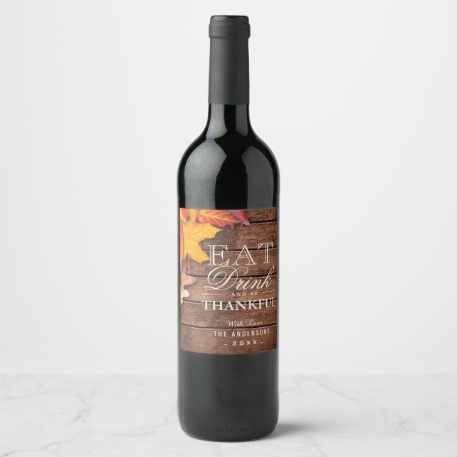 Rustic Wood Autumn Maple Leaves Thanksgiving Favor Wine Label (Front)
