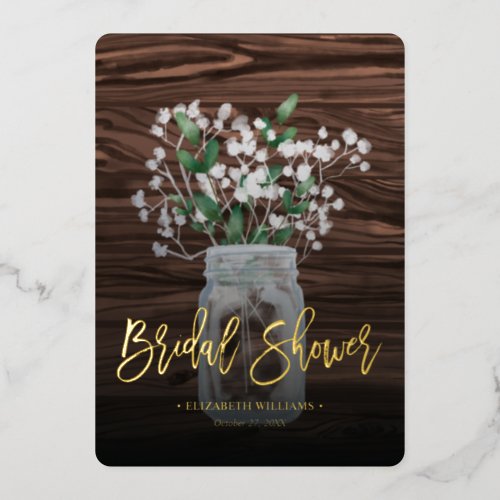 Rustic Wood Babys Breath Mason Jar Bridal Shower Foil Invitation