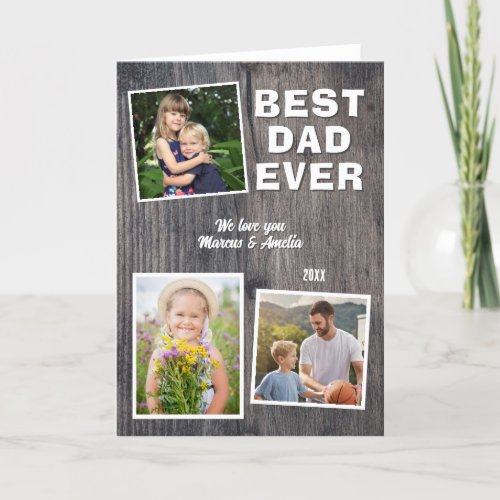 Rustic Wood Best Dad 3 Photo Collage Fathers Day  Holiday Card
