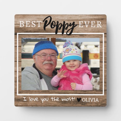 Rustic Wood Best Poppy Ever Grandpa Grandkid Photo Plaque