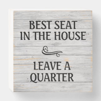 Rustic Wood 'BEST SEAT IN THE HOUSE"  Wooden Box Sign