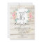 Rustic Wood Boho Floral Sweet 16 Birthday Invite