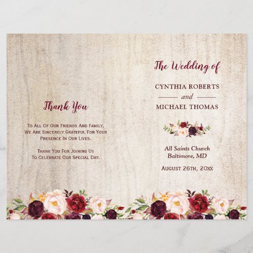 Rustic Wood Burgundy Floral Folded Wedding Program - Create the perfect wedding program with this "Rustic Woodgrain Look Burgundy Floral" template. This high-quality design is easy to customize to be uniquely yours! 
(1) Note that the cards arrive flat, and you'll need to Fold Down the Middle to convert them to folded papers. 
(2) For further customization, please click the "Customize" button and use our design tool to modify this template.
(3) If you need help or matching items, please contact me.