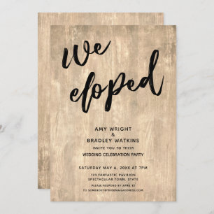 Rustic Wood Casual We Eloped Wedding Reception Invitation