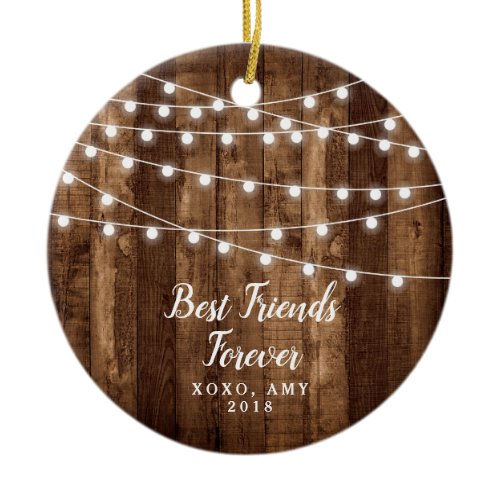 Rustic Wood Fairy Lights Best Friends Forever Ceramic Ornament