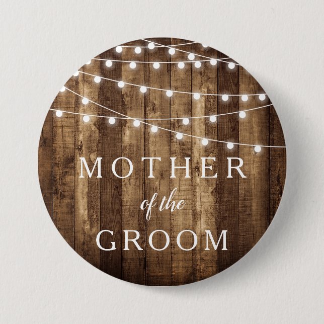 Rustic Wood Fairy Lights Mother of the Groom Gift Button (Front)