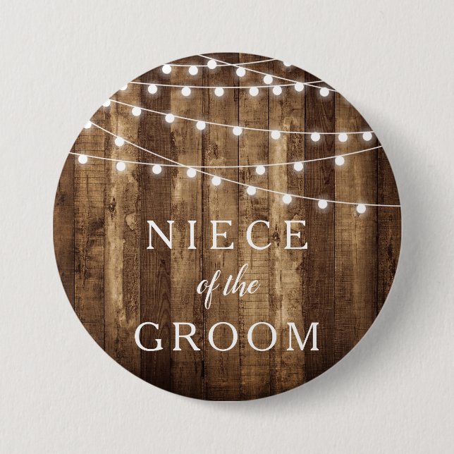 Rustic Wood Fairy Lights Niece of the Groom Gift Button (Front)