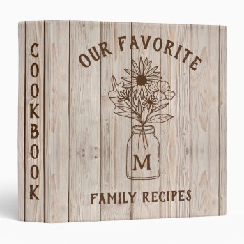 Rustic Wood Farmhouse Family Monogrammed Cookbook 3 Ring Binder by semas87 at Zazzle