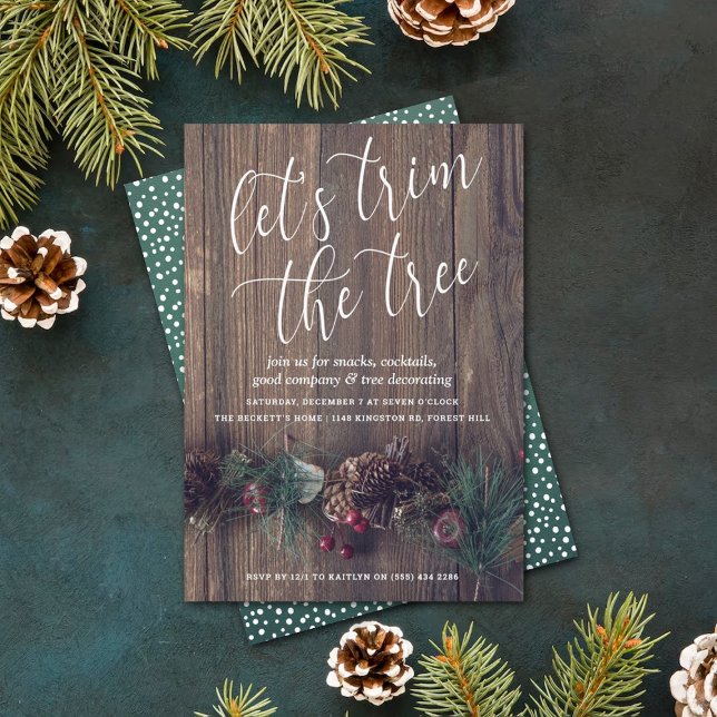 Rustic Wood & Festive Pine Tree Trimming Party Invitation (Creator Uploaded)