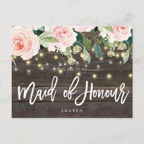 rustic wood floral will you be my maid of honor announcement postcard